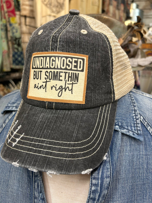 Somethin Aint Right- Ball Cap