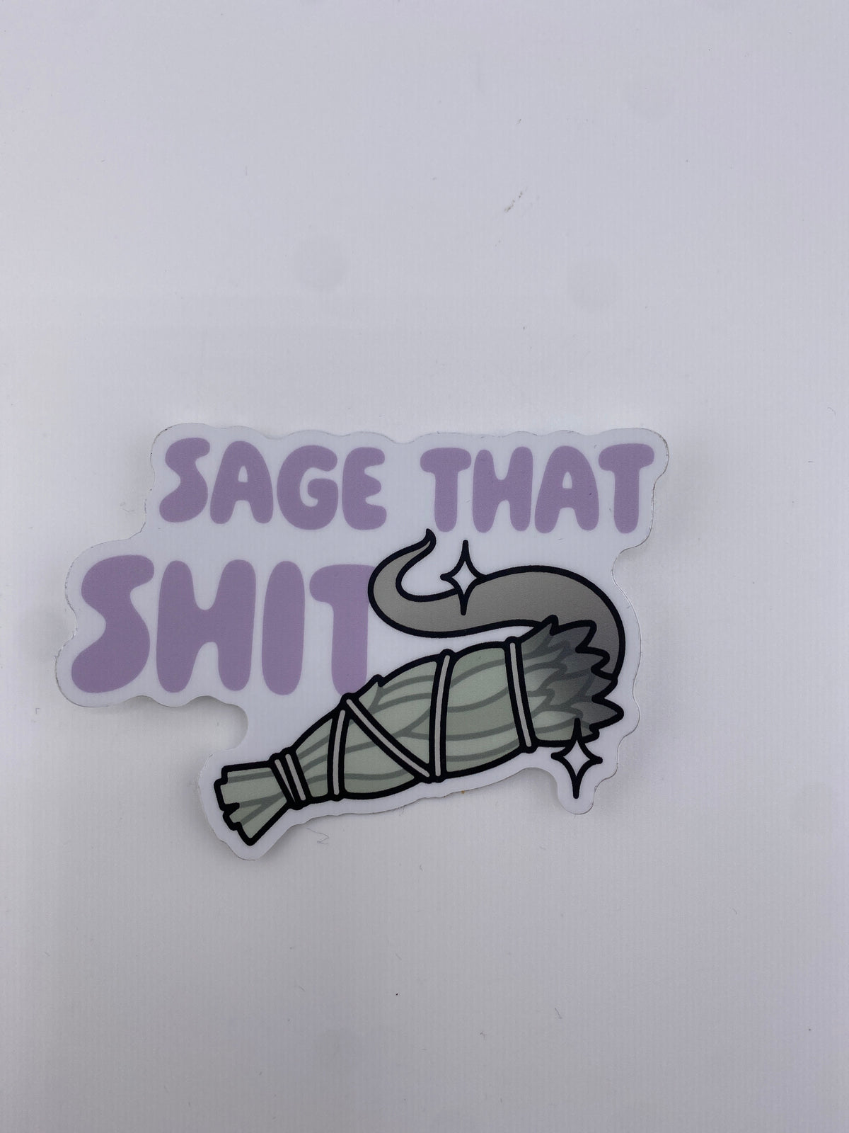 Sticker- Sage that Shit