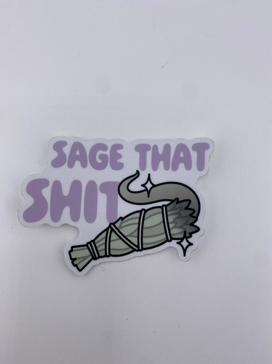 Sticker- Sage that Shit