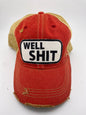 Well Shit- Ball Cap