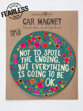 Car Magnet - Not to Spoil the ending