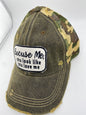 Excuse Me- Ball Cap