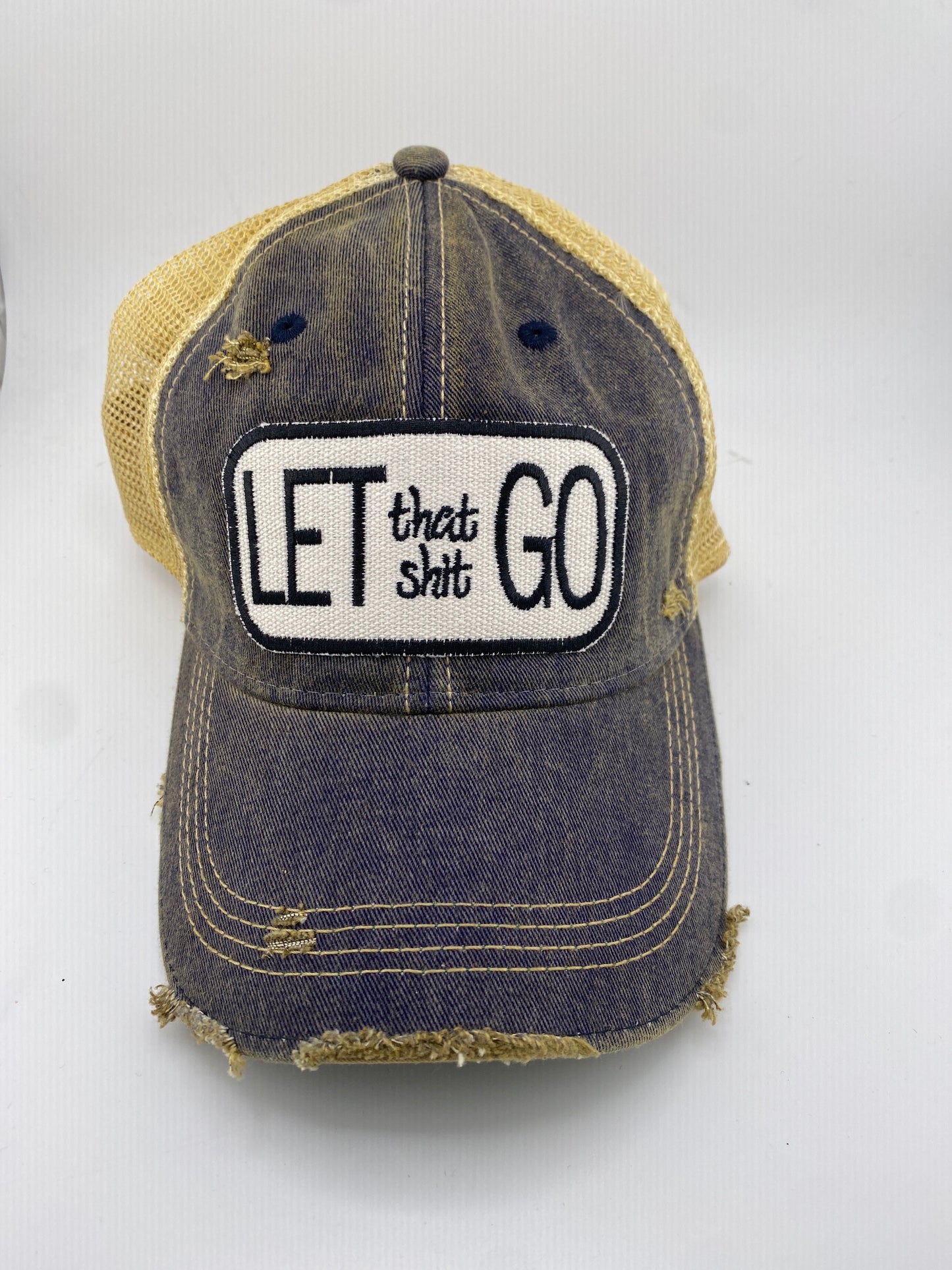 Ball Cap - Let That Sh*t Go