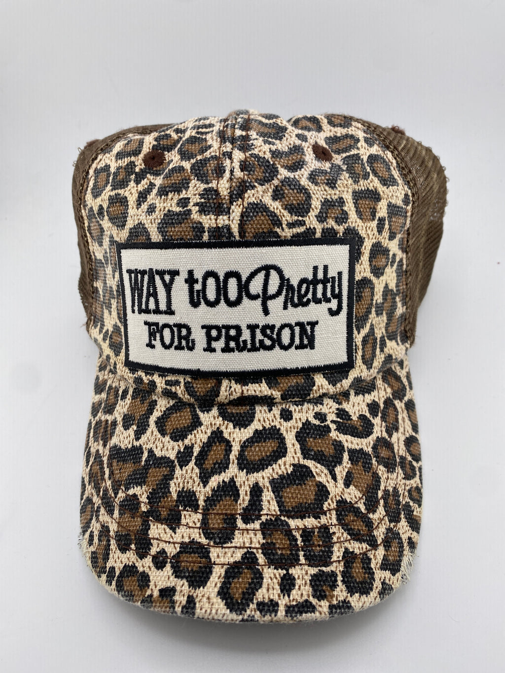 Way To Pretty For Prison - Ball Cap
