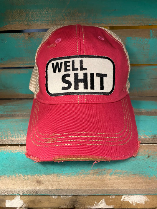 WELL SHIT - Ball Cap