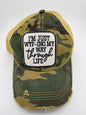 Ball Cap- I'm Just WTF-ing
