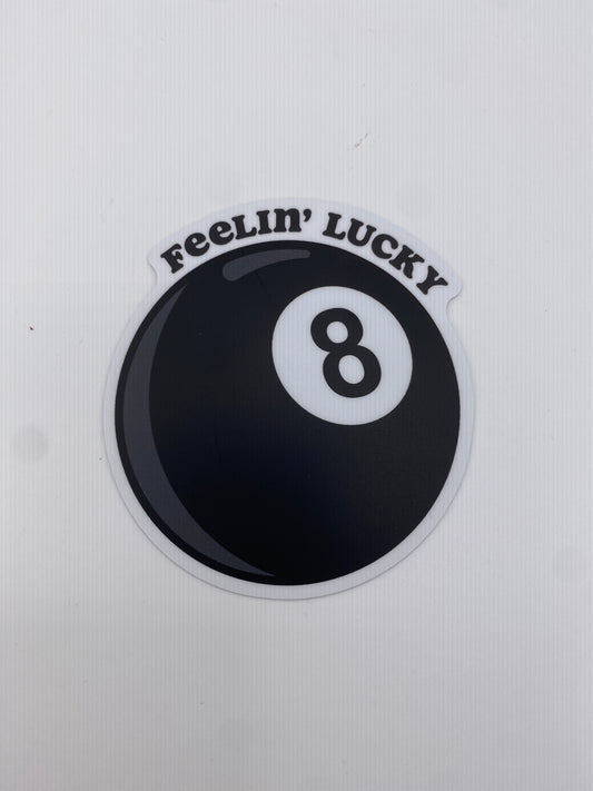 Sticker- Feelin' Lucky