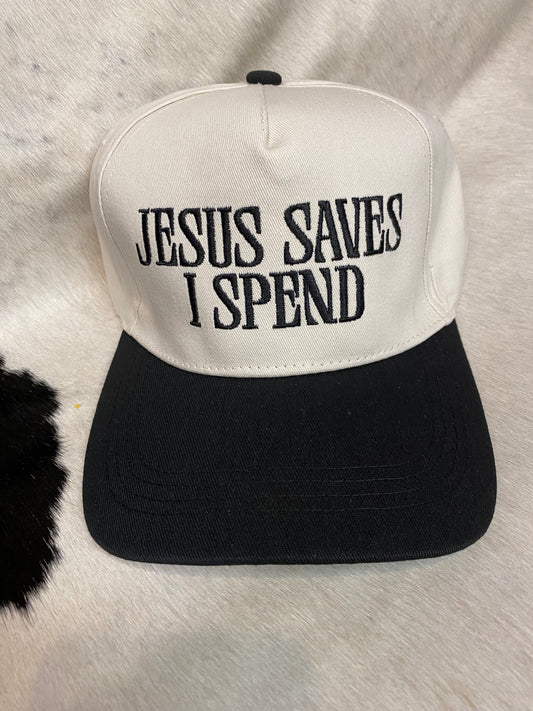Ball Cap - Jesus Saves I Spend
