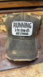 Running is for - Ball Cap