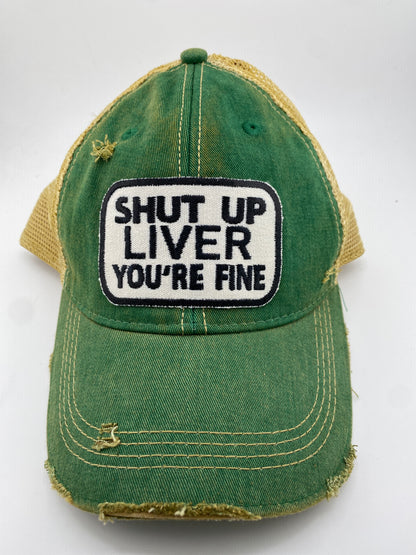 Shut up liver- Ball Cap