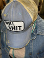 Well Shit- Ball Cap