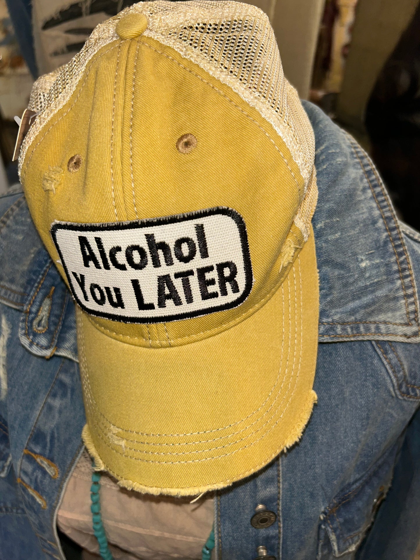 Alcohol You Later- Ball Cap