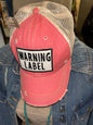 Warning Label- Ball Cap